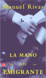 MANO DEL EMIGRANTE, LA