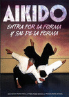 AIKIDO:ENTRA POR LA FORMA Y SAL DE LA FORMA