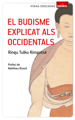 EL BUDISME EXPLICAT ALS OCCIDENTALS
