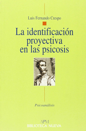 IDENTIFICACION PROYECTIVA EN LA PSICOSIS,LA