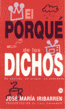 PORQUE DE LOS DICHOS (PLG)