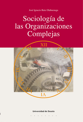 SOCIOLOGÍA DE LAS ORGANIZACIONES COMPLEJAS