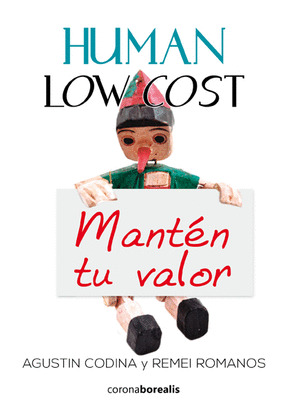 HUMAN LOW COST: MANTÉN TU VALOR