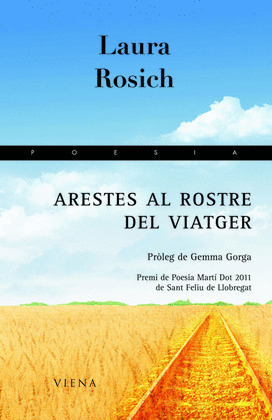 ARESTES AL ROSTRE DEL VIATGER