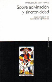 SOBRE ADIVINACION Y SINCRONICIDAD