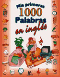 MIS PRIMERAS 1000 PALABRAS EN INGLES