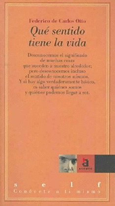 SELF05. QUE SENTIDO TIENE LA VIDA