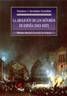 LA ABOLICION DE LOS SEÑORIOS EN ESPAÑA (1811-1837)