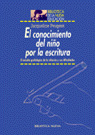 CONOCIMIENTO DEL NIÑO POR LA ESCRITURA,EL