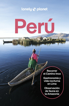 PERÚ. GUÍA LONELY PLANET (2025)