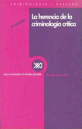 HERENCIA CRIMINOLOGIA CRITICA