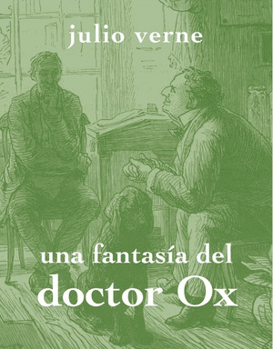 FANTASIA DEL DOCTOR OX, UNA