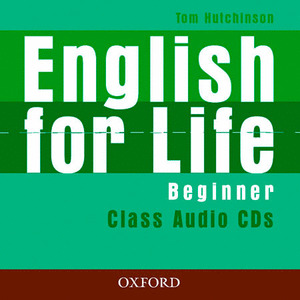 (07).ENGLISH FOR LIFE.(CLASS CD).BEGINNER