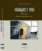 HABEKO MIK (1982-1991)