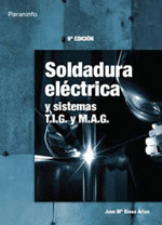 SOLDADURA ELECTRICA Y SISTEMAS T.I.G. Y M.A.G