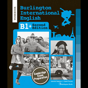 BURLINGTON INTERNATIONAL ENGLISH B1+. WORKBOOK 2ED