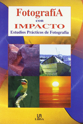 FOTOGRAFIA CON IMPACTO