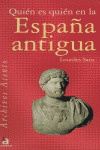 QUIEN ES QUIEN EN LA ESPAÑA ANTIGUA
