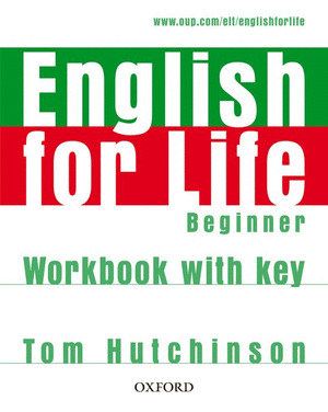 (07).ENGLISH FOR LIFE.(WB+KEY).BEGINNER (CON SOLUC