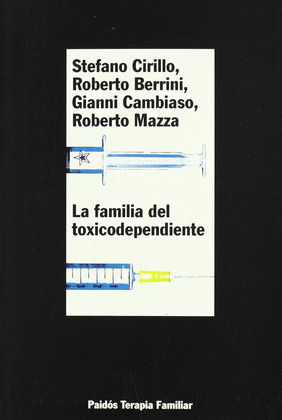 FAMILIA TOXICODEPENDIENTE