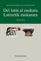 DEL LATÍN AL EUSKARA = LATINETIK EUSKARARA