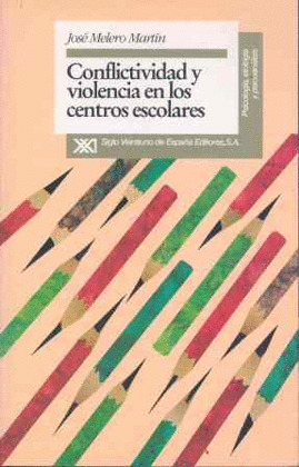 CONFLICTIVIDAD Y VIOLENCIA EN CENTROS ESCOLARES