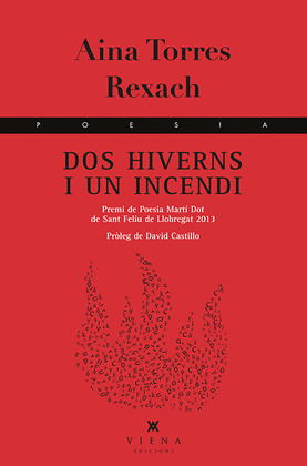 DOS HIVERNS I UN INCENDI