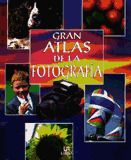 GRAN ATLAS DE LA FOTOGRAFIA