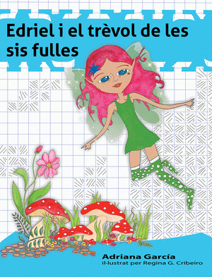 EDRIEL I EL TREVOL DE LES SIS FULLES