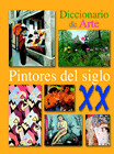 PINTORES SIGLO XX DICCIONARIO DE ARTE