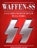 WAFFEN SS LA GUARDIA NEGRA DE HITLER