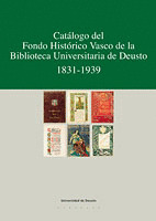 CATÁLOGO DEL FONDO HISTÓRICO VASCO DE LA BIBLIOTECA UNIVERSITARIA DE DEUSTO, 183