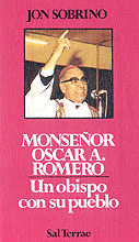 MONSEÑOR OSCAR A.ROMERO: UN OBISPO CON SU PUEBLO
