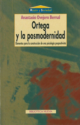 ORTEGA Y LA POSMODERNIDAD