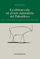 LA ABSTRACCIÓN EN EL ARTE FIGURATIVO DEL PALEOLÍTICO
