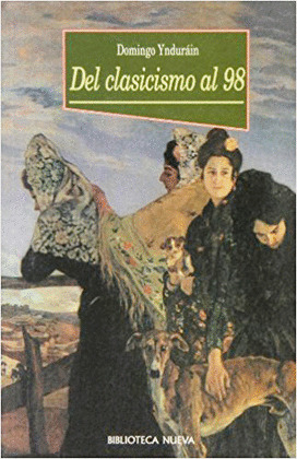 DEL CLASICISMO AL 98