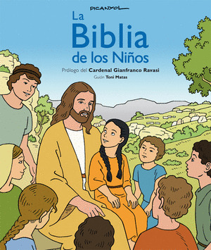 BIBLIA DE LOS NIÑOS, LA (EDICION EN COMIC, DE PICANYOL)