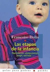 ETAPAS DE LA INFANCIA, LAS