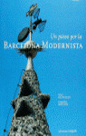 PASEO POR LA BARCELONA MODERNISTA, UN