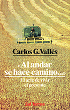 AL ANDAR SE HACE CAMINO
