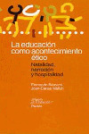 EDUCACION COMO ACONTECIMIENTO ETICO