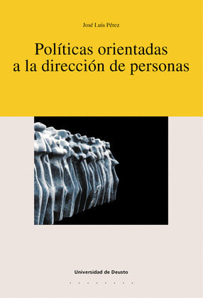 POLÍTICAS ORIENTADAS A LA DIRECCIÓN DE PERSONAS
