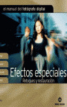 EFECTOS ESPECIALES/RETOQUES Y RESTAURACION