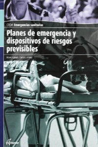 PLANES DE EMERGENCIA Y DISPOSITIVOS DE RIESGOS PREVISIBLES (CICLO FORMATIVO, GRADO MEDIO)