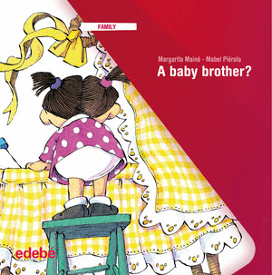 A BABY BROTHER