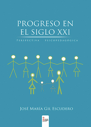 PROGRESO EN EL S. XXI