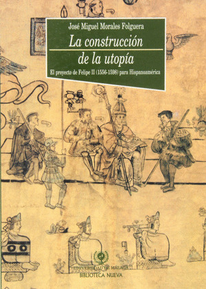 LA CONSTRUCCION DE LA UTOPIA