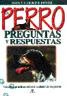PERRO, EL - PREGUNTAS Y RESPUESTAS