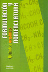 QUIMICA ORGANICA, ESO, BACHILLERATO. CUADERNO DE FORMULACION Y NOMENCLATURA QUIMICA INORGANICA