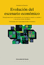 EVOLUCIÓN DEL ESCENARIO ECONÓMICO. TRANSFORMACIONES ESTRUCTURALES EN EL